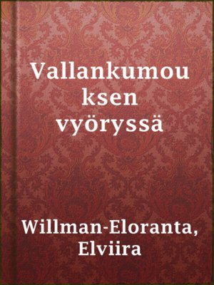 cover image of Vallankumouksen vyöryssä
